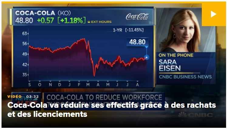 Coca-Cola va restructurer ses effectifs et met en place des suppressions d’emplois volontaires